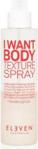 Eleven Australia I Want Body Texture Spray Puder Dodający Objętości W Sprayu 175Ml