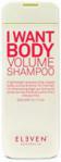 ELEVEN Australia I want body volume shampoo Szampon dodający objętości 300ml