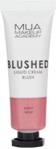 MUA Blushed Liquid Cream Blush róż w kremie Dusky Rose 10ml