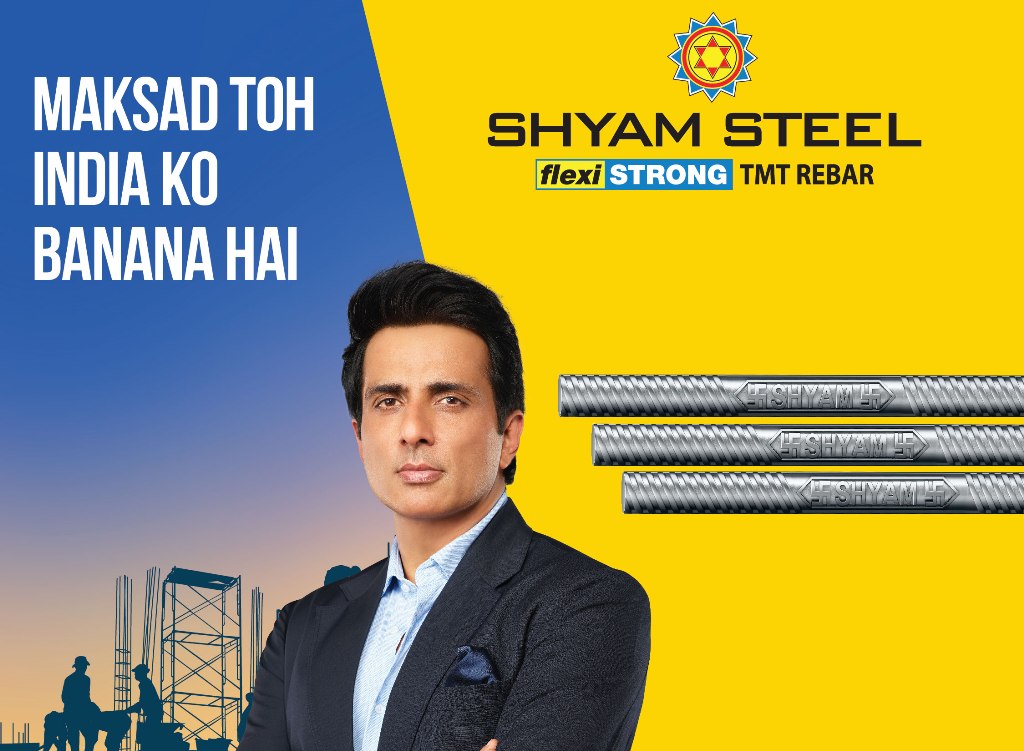 Shyam Steel Launches New TVC Featuring Sonu Sood