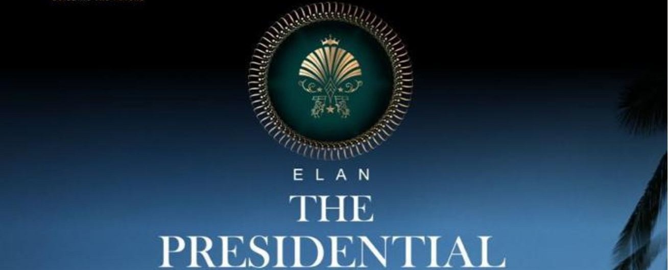 Elan’s 1st Residential Project ‘The Presidential’ Clocks Sales of Rs 2,500 Cr