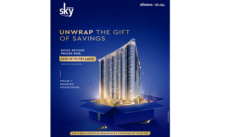 Siddha & Sejal Group Introduces Special Offer Till March 2024