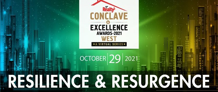 Going Live on Fri: Realty+ Conclave & Excellence Awards West 2021 Feat. Influential Leaders of the Sector