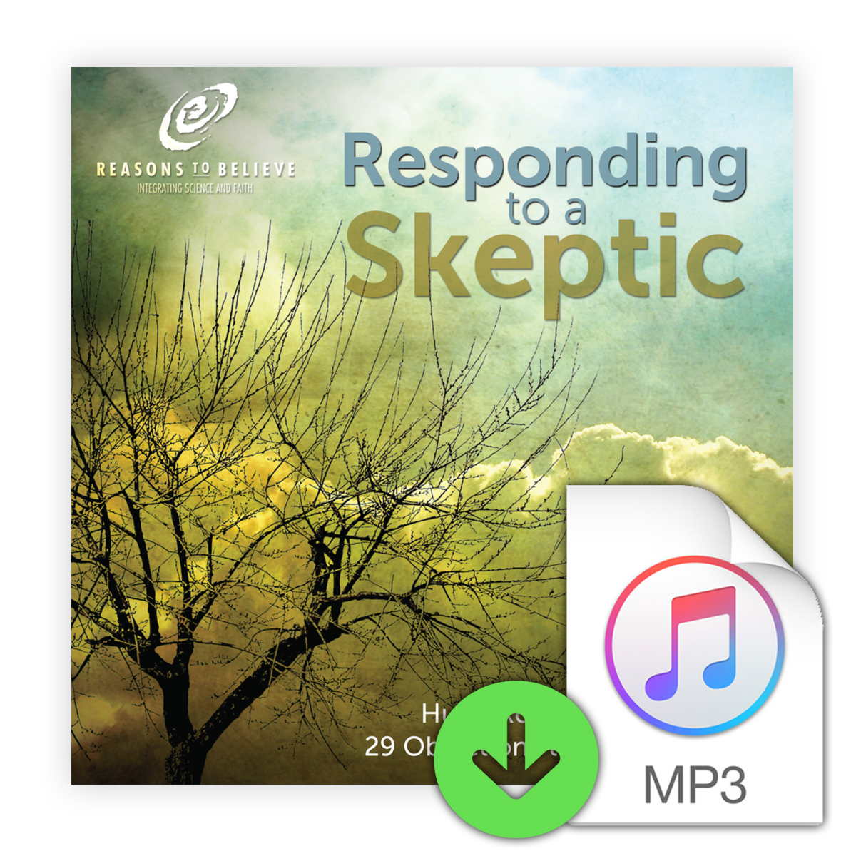 Responding to a Skeptic: Hugh Ross Answers 29 Objections to Christianity (Downloadable MP3) Image