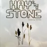 Hay And Stone