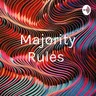 The Majority Rules