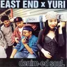 East EndxYuri