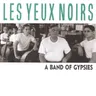Les Yeux Noirs