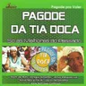 Pagode Da Tia Doca
