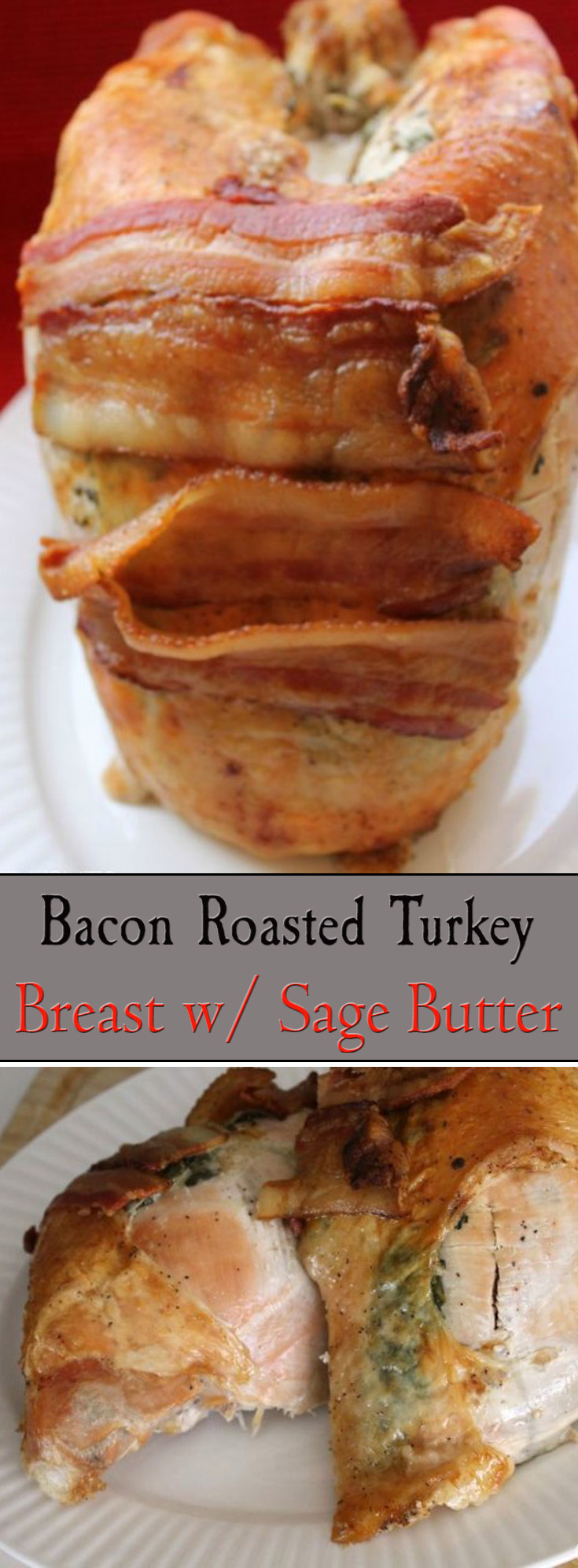 Bacon Roasted Turkey Breast with Sage Butter