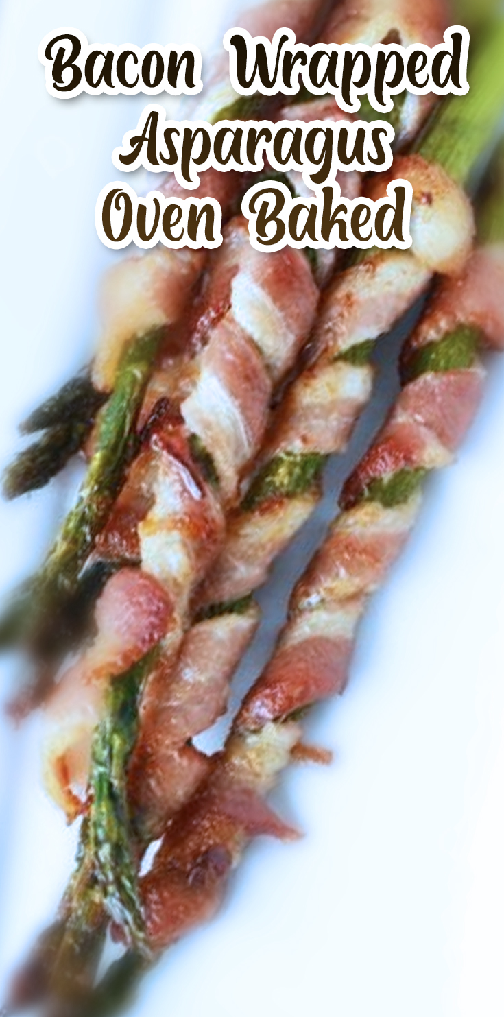 Bacon Wrapped Asparagus Oven Baked