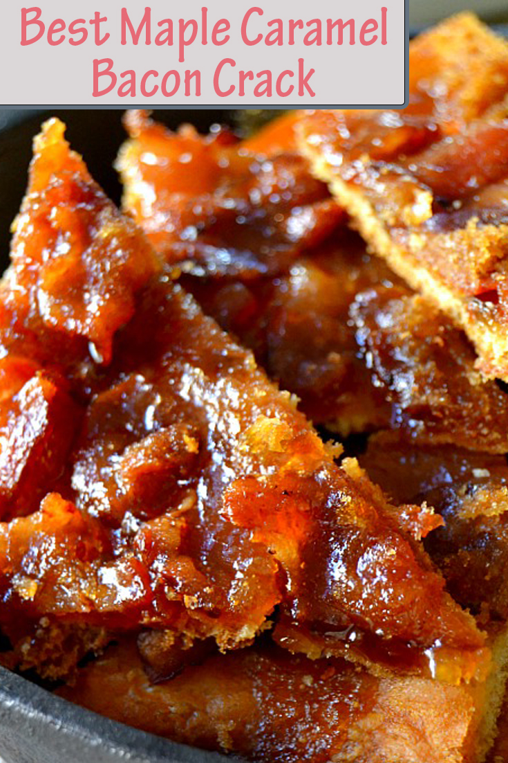 Best Maple Caramel Bacon Crack