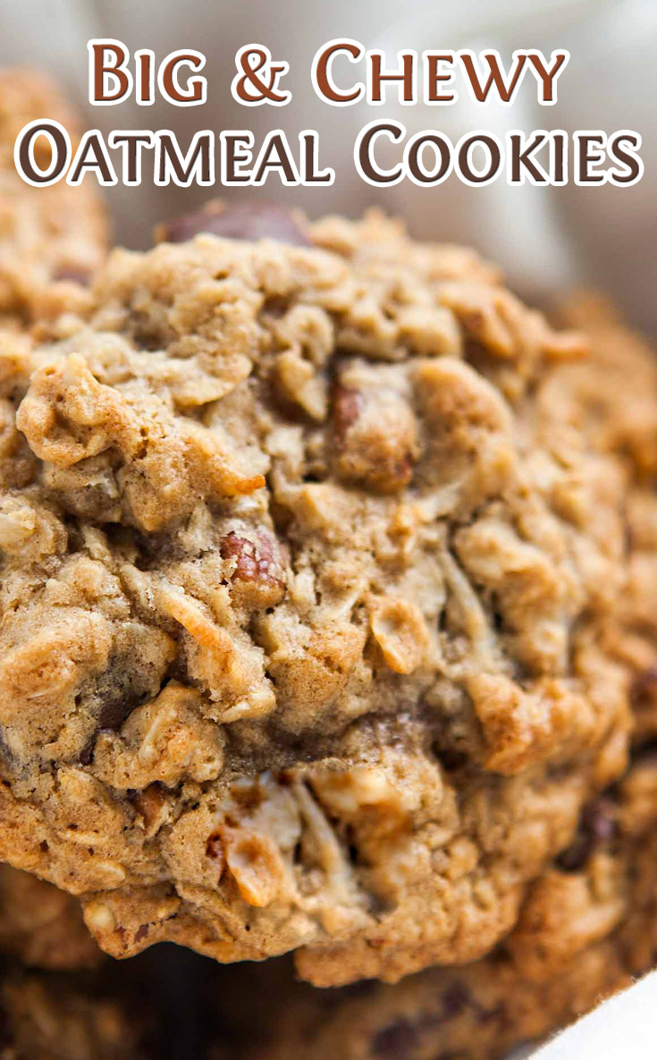 Big and Chewy Oatmeal Cookies