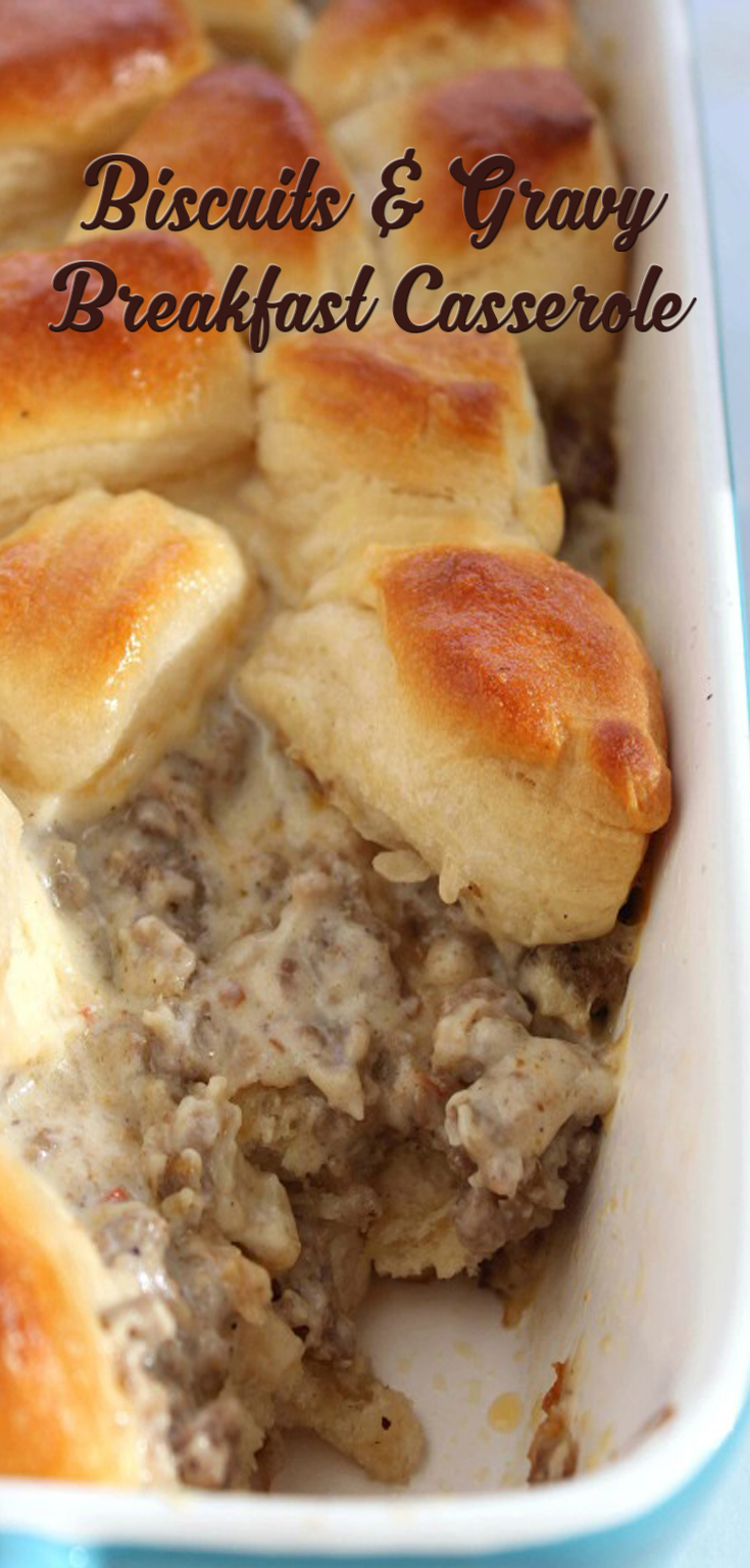 Biscuits & Gravy Breakfast Casserole Recipe