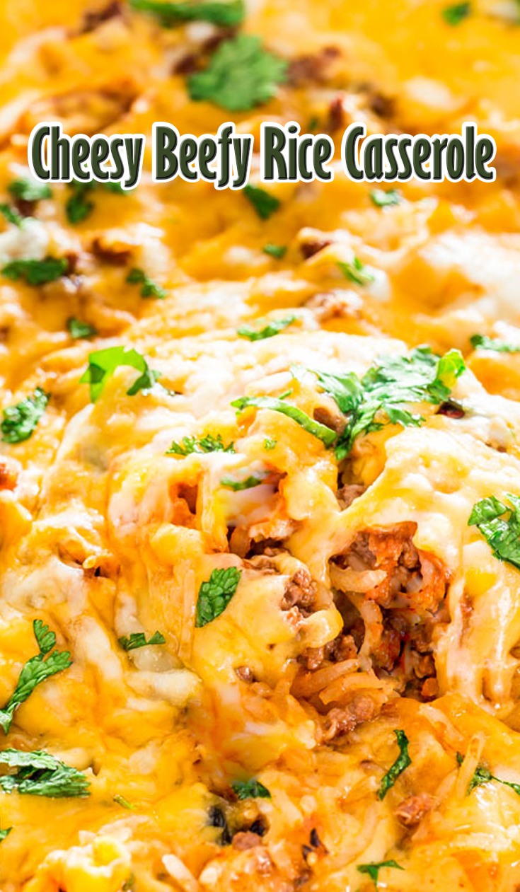 Cheesy Beefy Rice Casserole