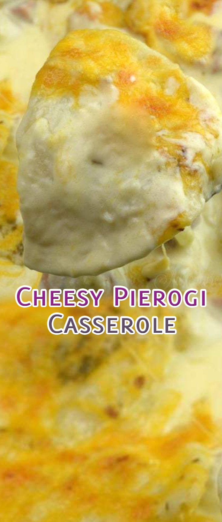 Cheesy Pierogi Casserole