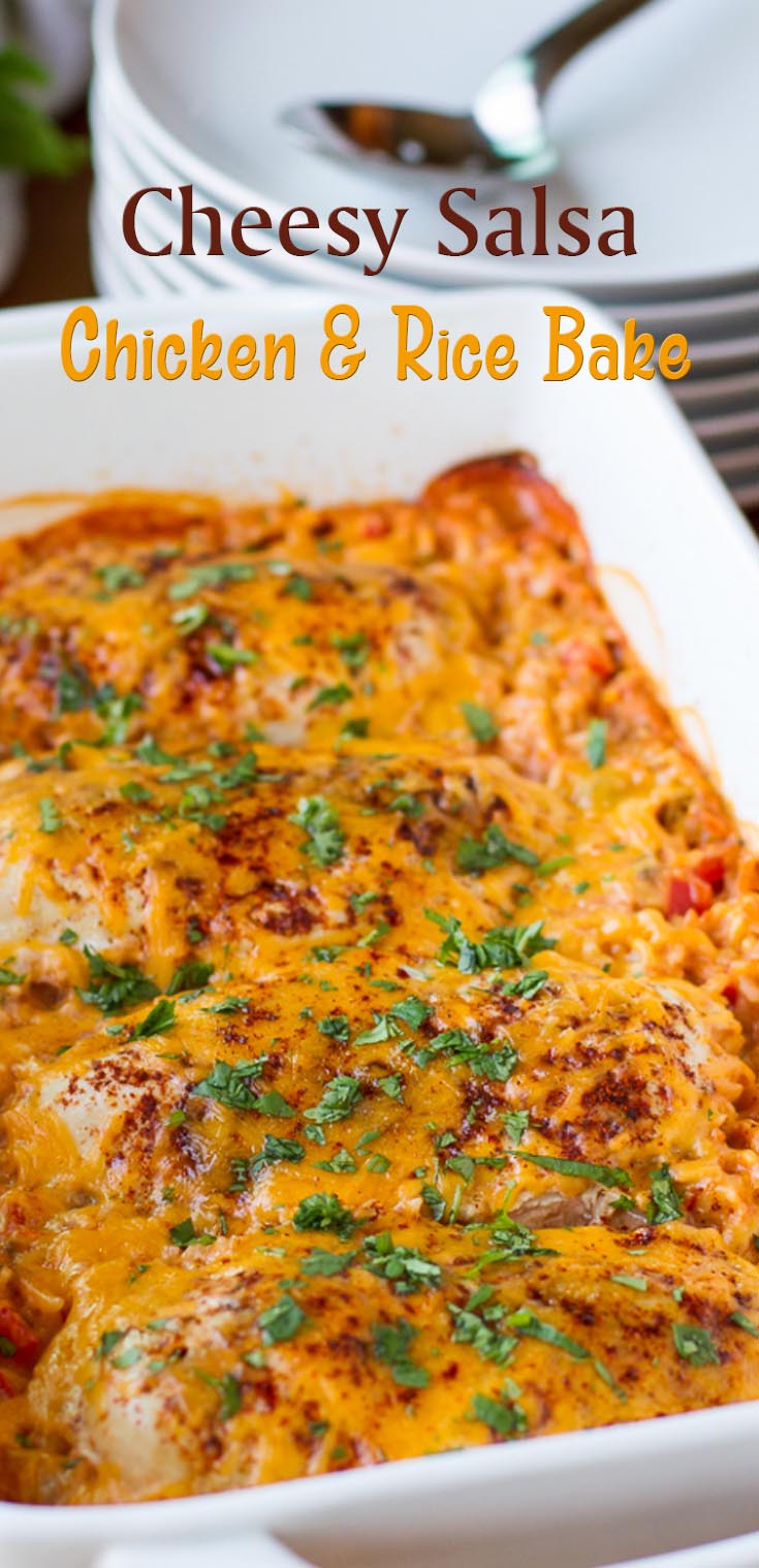 Cheesy Salsa Chicken And Rice Bake