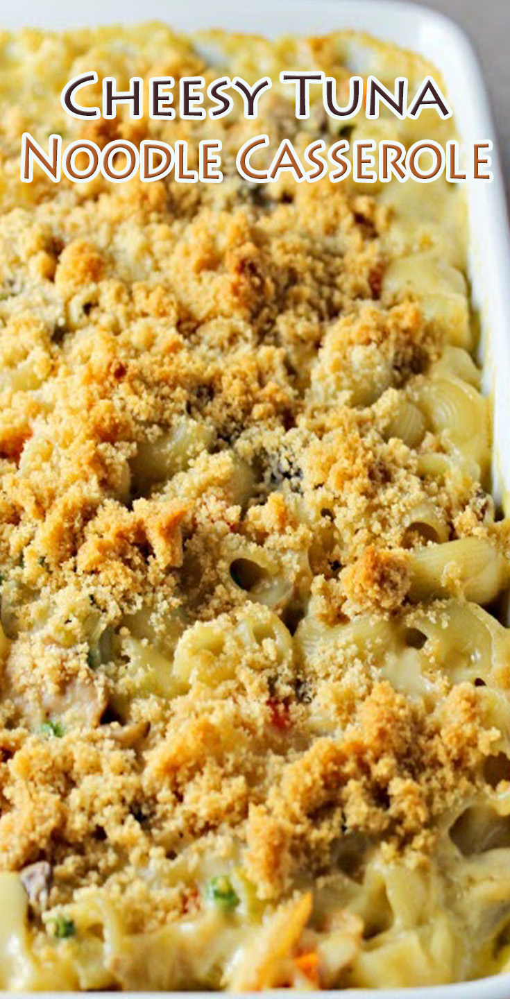 Cheesy Tuna Noodle Casserole