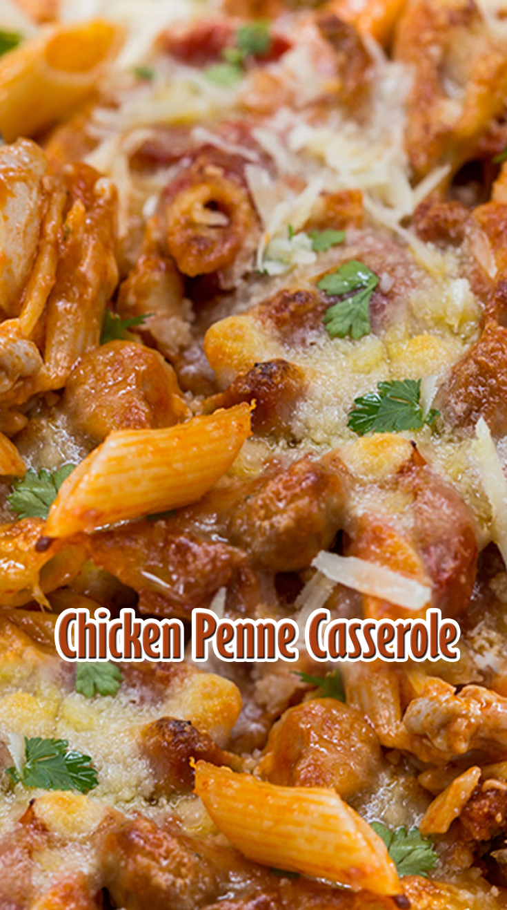 Chicken Penne Casserole