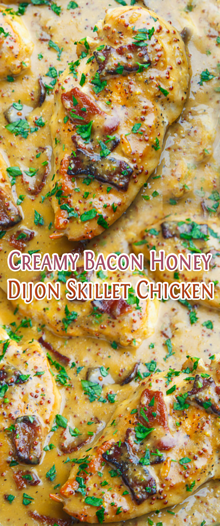 Creamy Bacon Honey Dijon Skillet Chicken