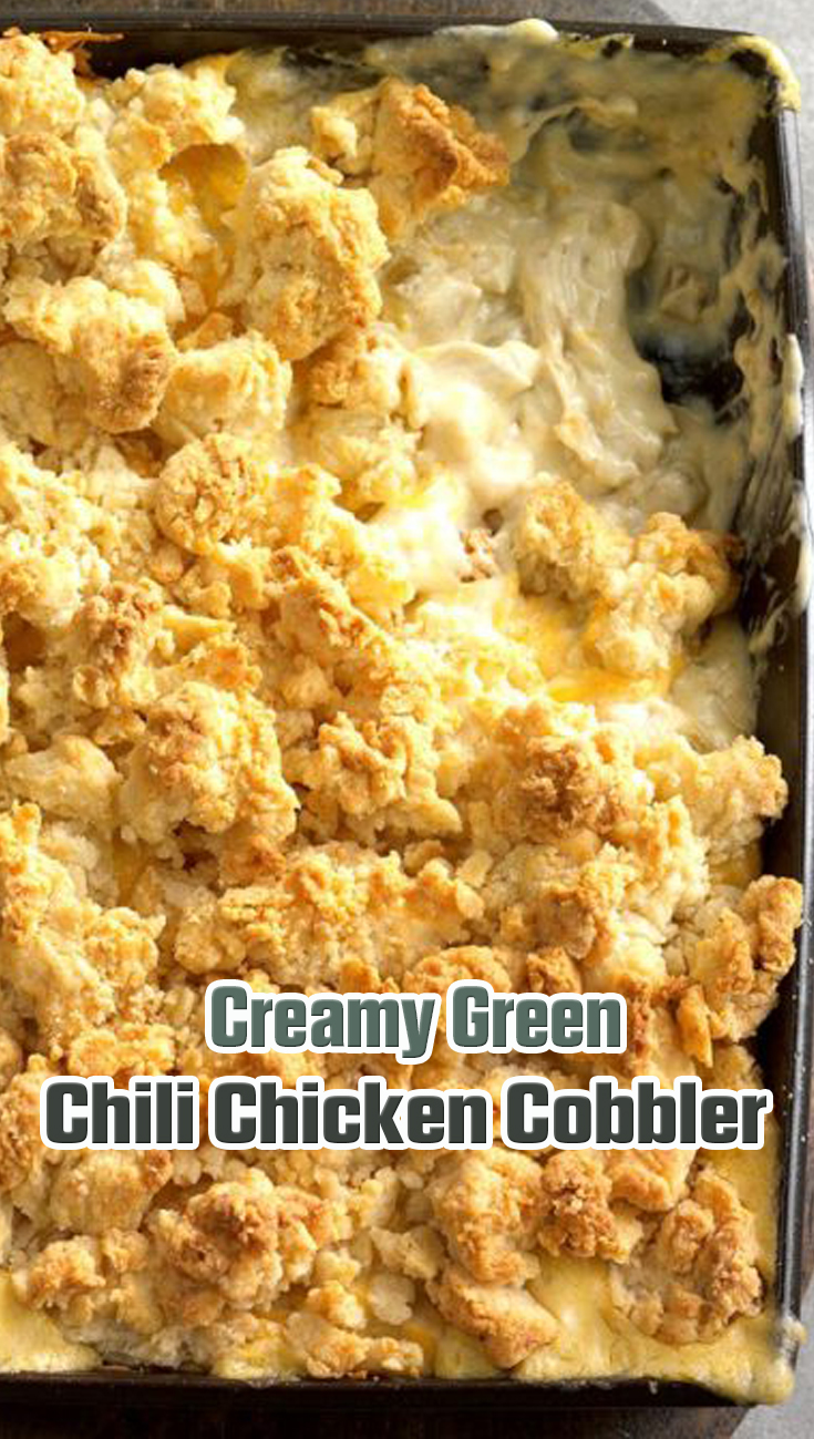 Creamy Green Chili Chicken Cobbler
