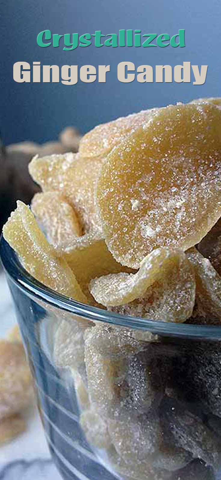 Crystallized Ginger Candy