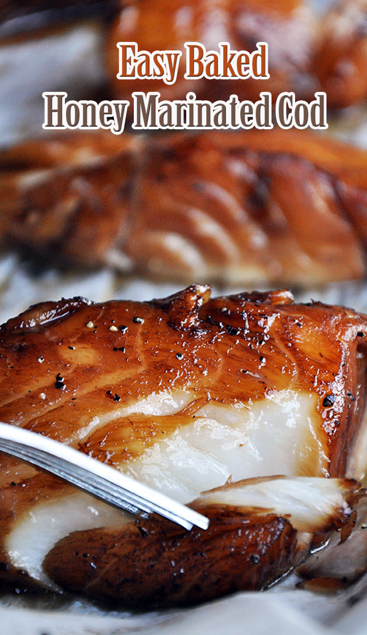 Baked honey marinated cod