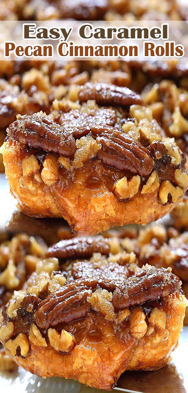 Easy Caramel Pecan Cinnamon Rolls 