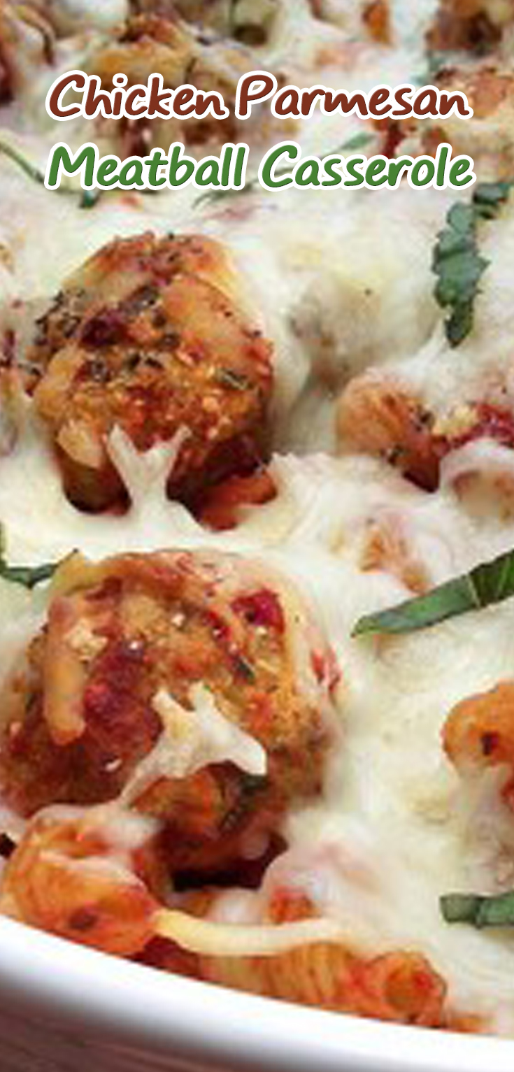 Easy Chicken Parmesan Meatball Casserole