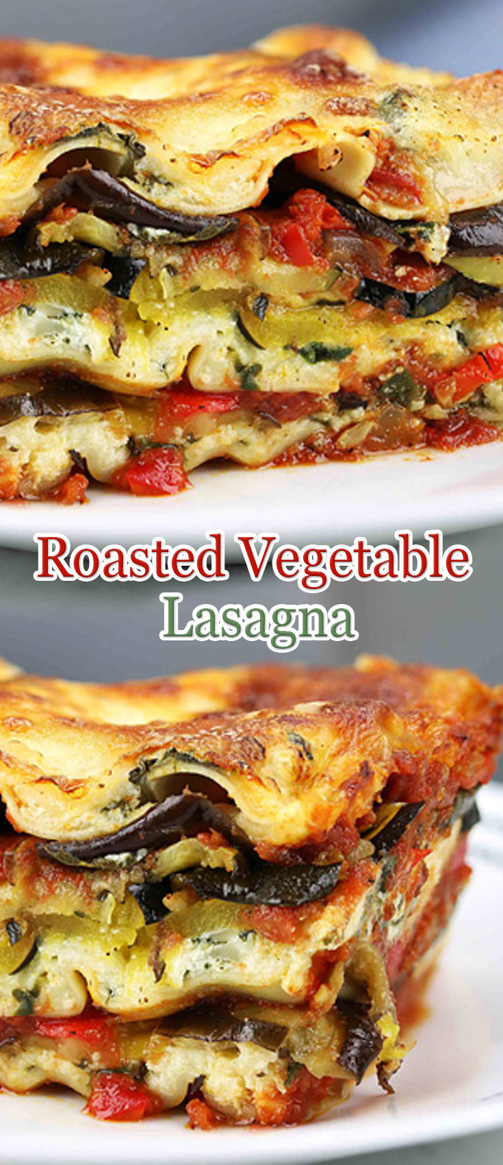 Easy Roasted Vegetable Lasagna