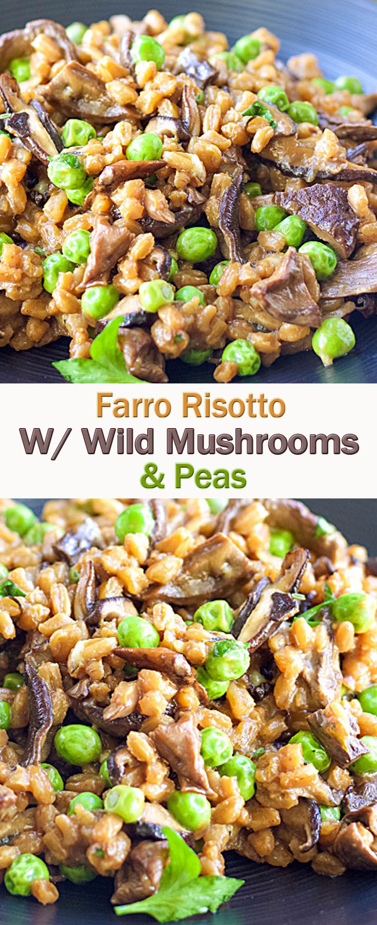 Farro Risotto With Wild Mushrooms And Peas