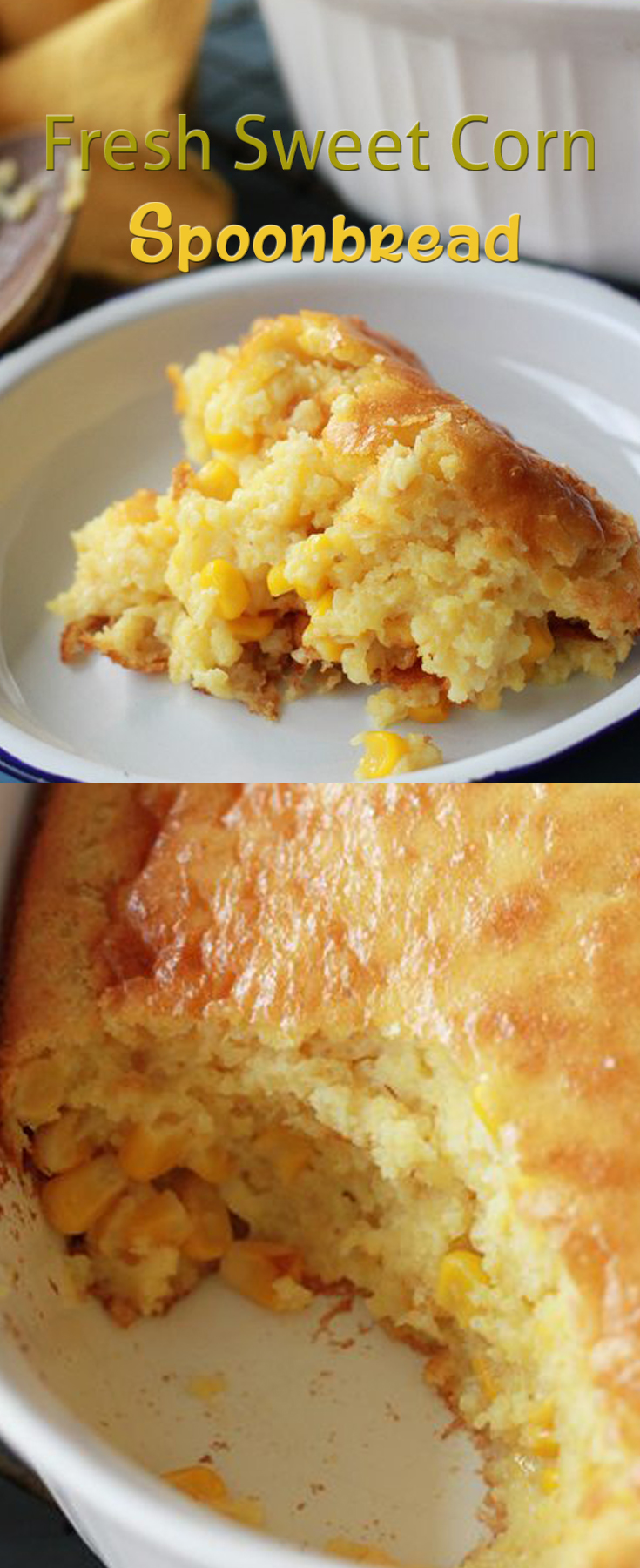 Fresh Corn Spoon Bread Recipe