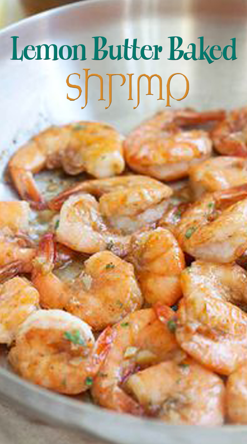 Lemon Butter Baked Shrimp