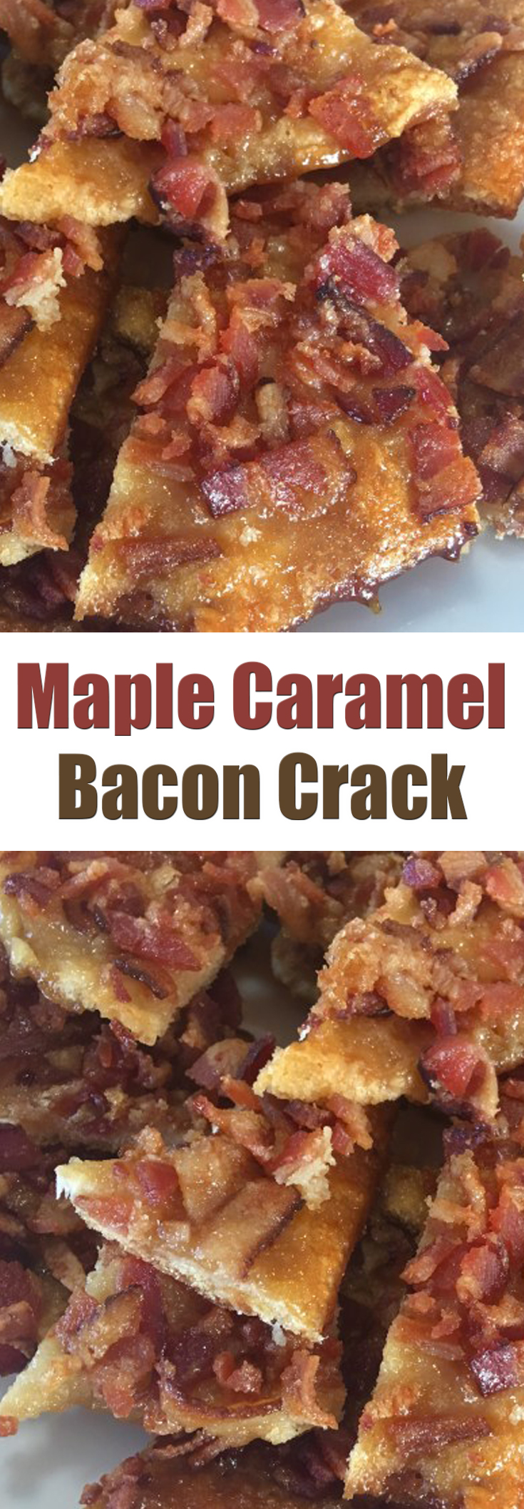 Maple Caramel Bacon Crack I