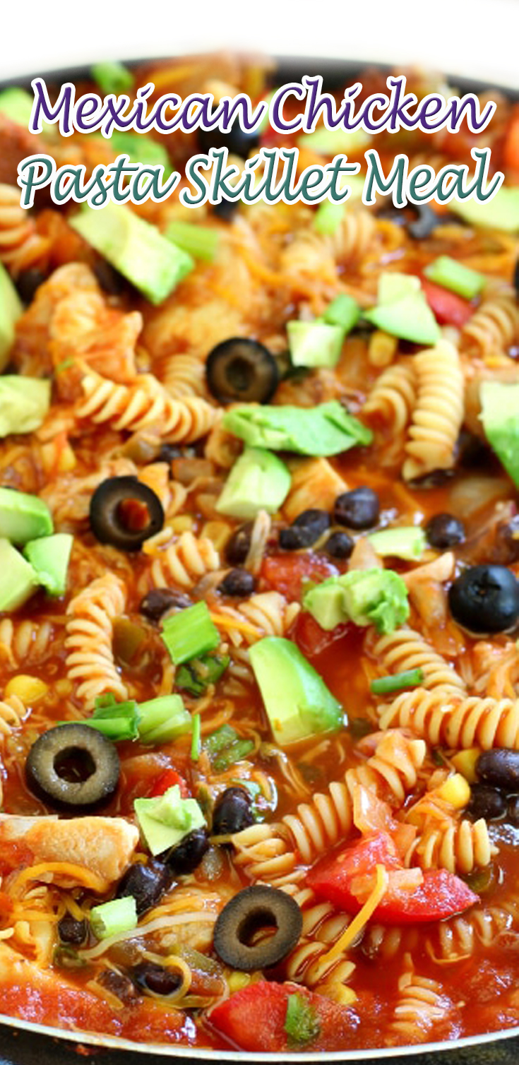 Mexican Chicken Pasta Skillet Meal