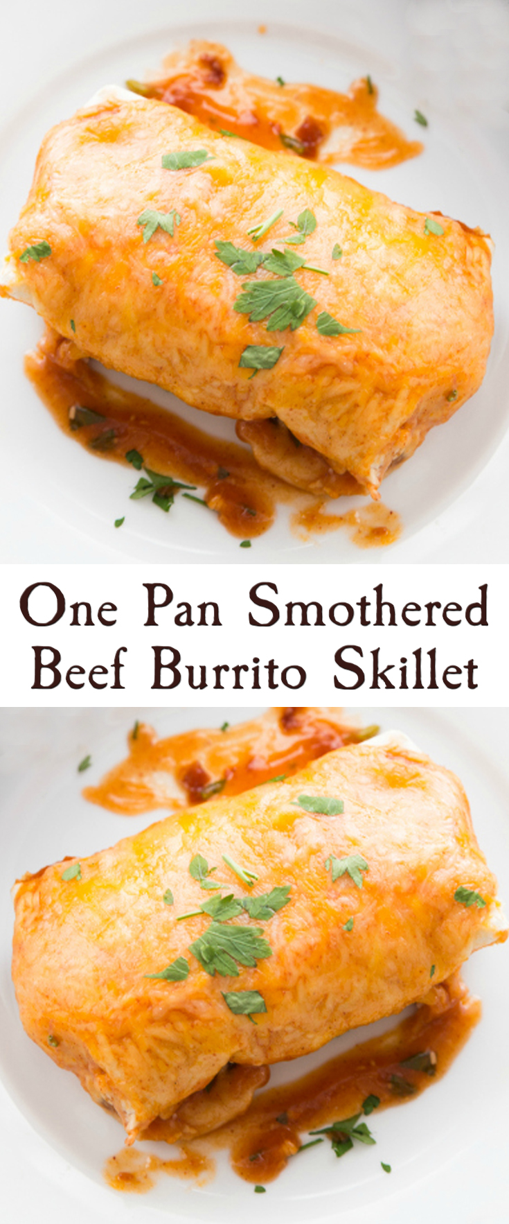 One Pan Smothered Beef Burrito Skillet