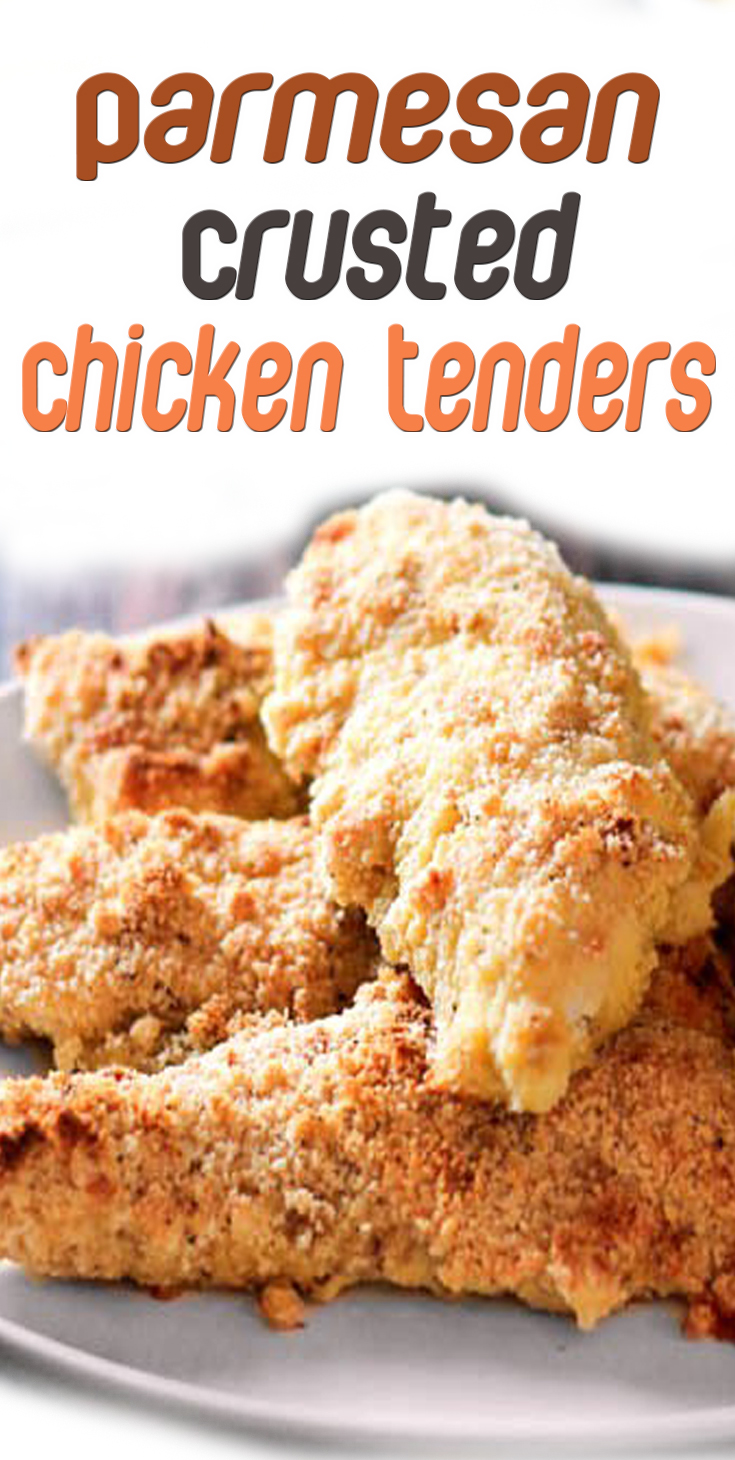 Parmesan Crusted Chicken Tenders