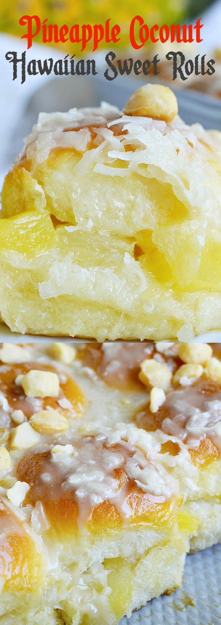 Pineapple Coconut Hawaiian Sweet Rolls