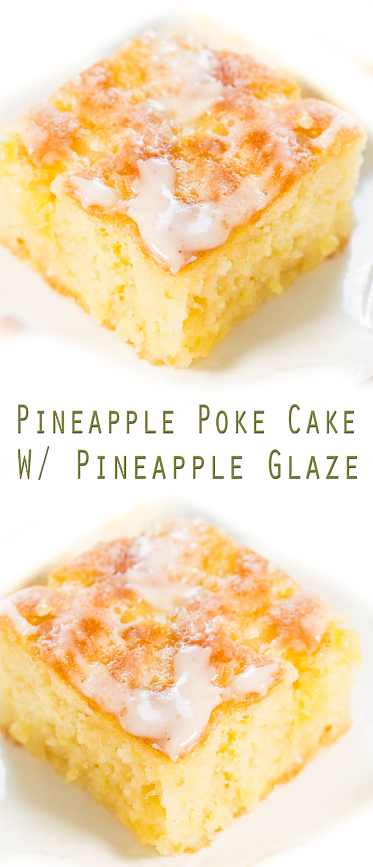 Pineapple Poke Cake with Pineapple Glaze