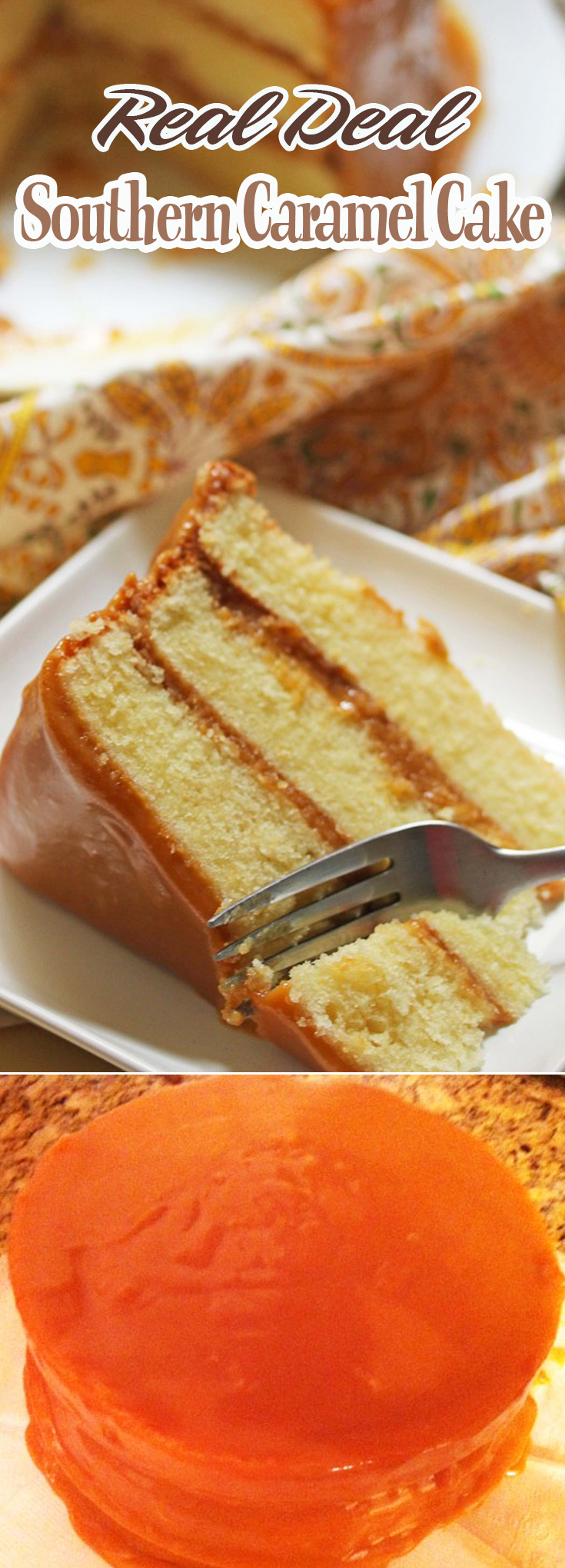 Real Deal Southern Caramel Cake 