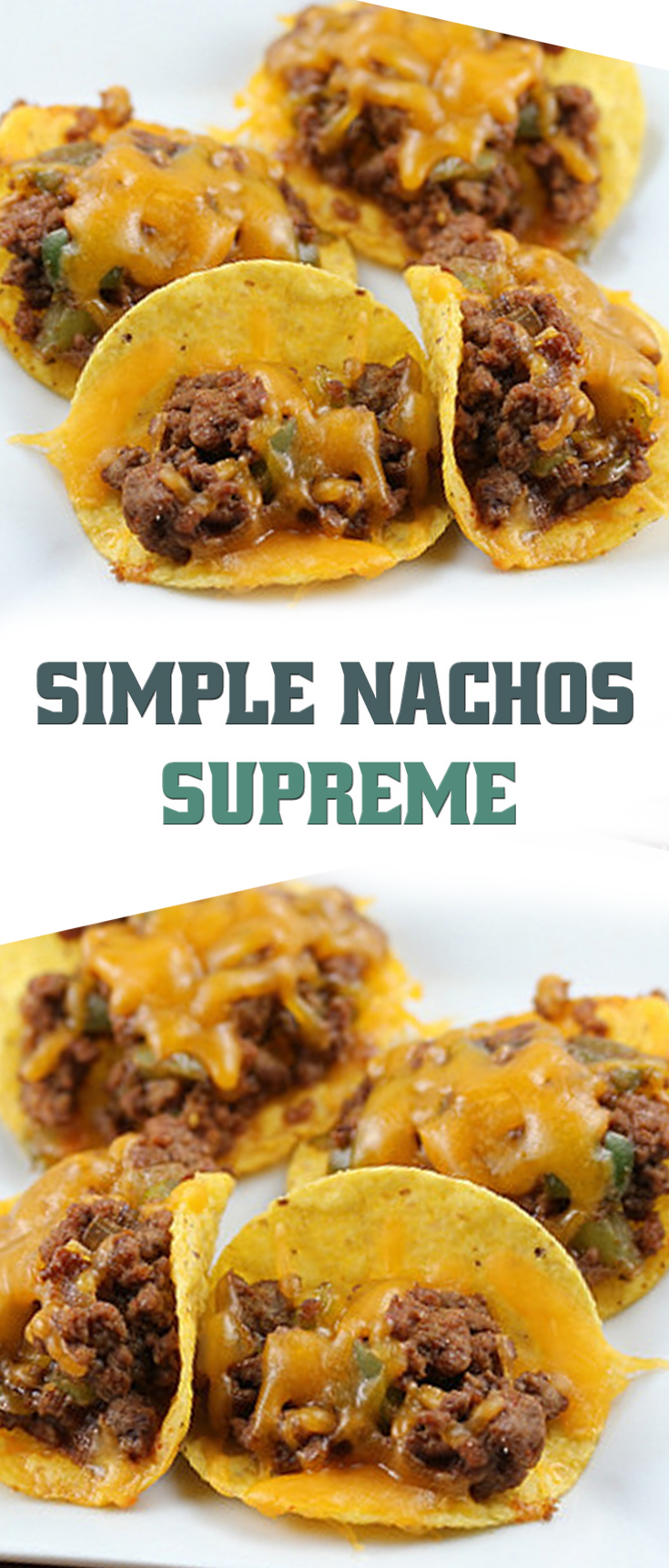 Simple Nachos Supreme