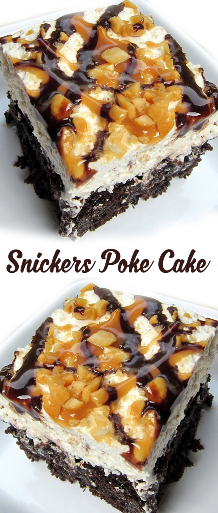 Snickers Poke Cake