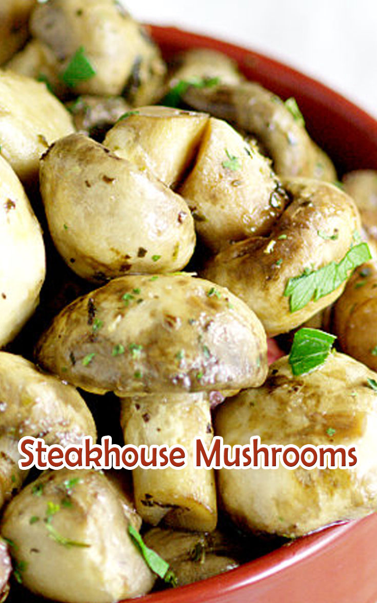 Steakhouse Mushrooms