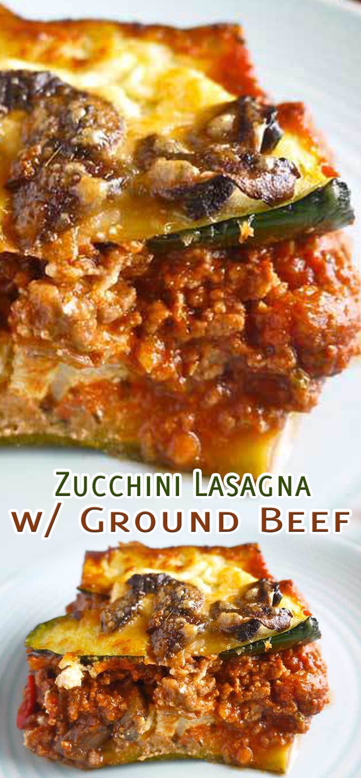 Zucchini Lasagna with Ground Beef