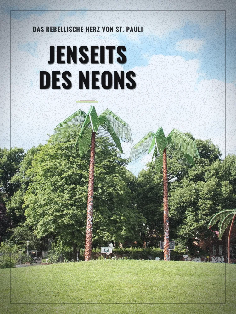 Tourposter: Jenseits des Neons: Das rebellische Herz von St. Pauli