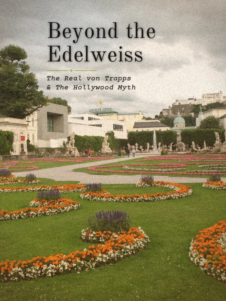 Tour poster: Beyond the Edelweiss: The Real von Trapps & The Hollywood Myth