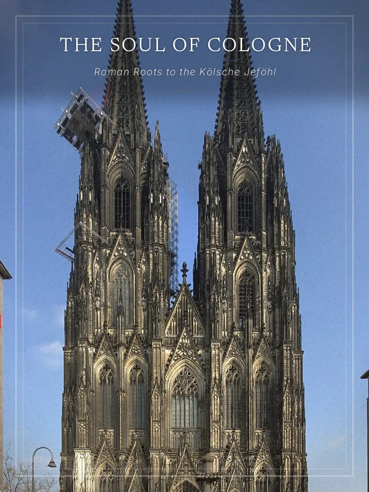 Tour poster: The Soul of Cologne: Roman Roots to the Kölsche Jeföhl