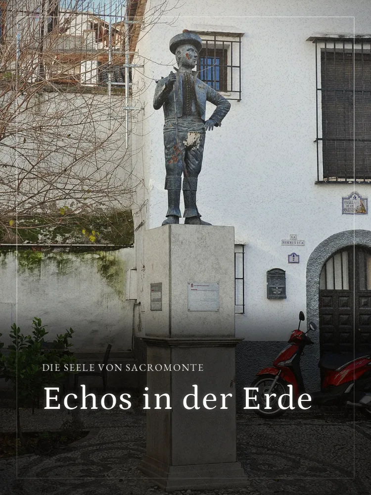 Tourposter: Echos in der Erde: Die Seele von Sacromonte