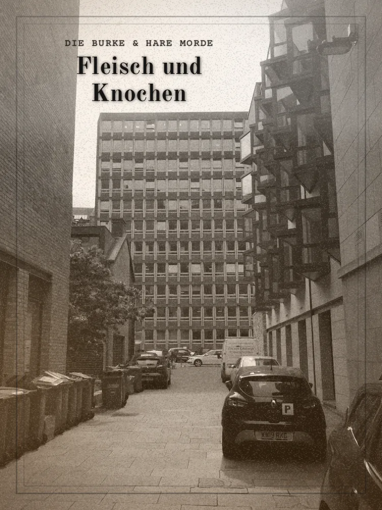 Tourposter: Fleisch und Knochen: Die Burke & Hare Morde