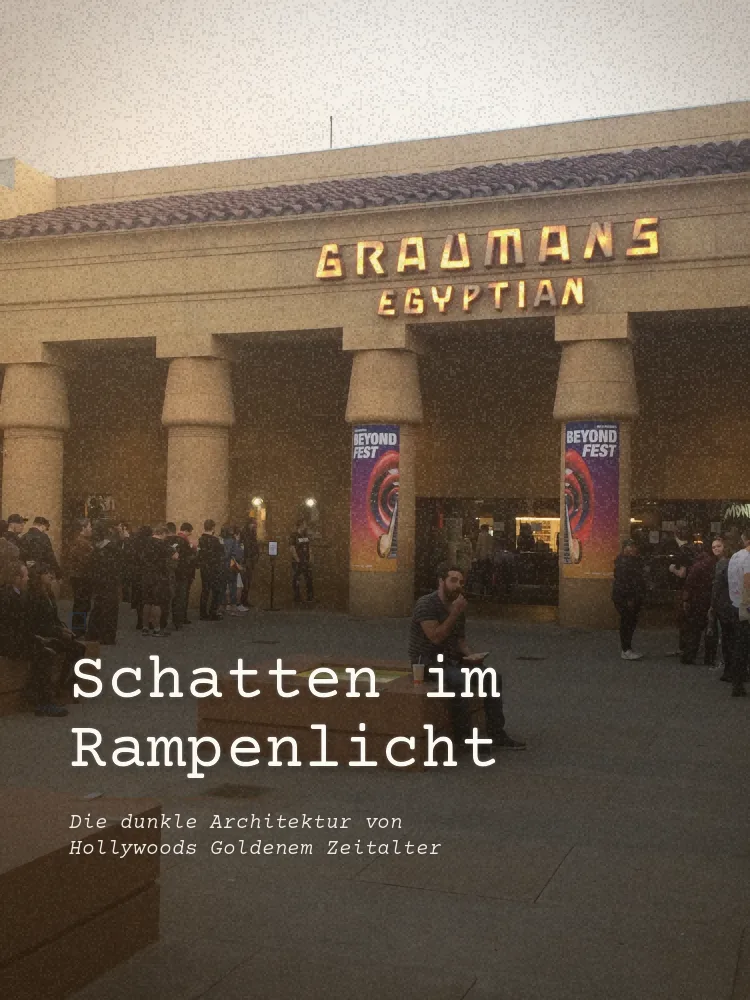 Tourposter: Schatten im Rampenlicht: Die dunkle Architektur von Hollywoods Goldenem Zeitalter